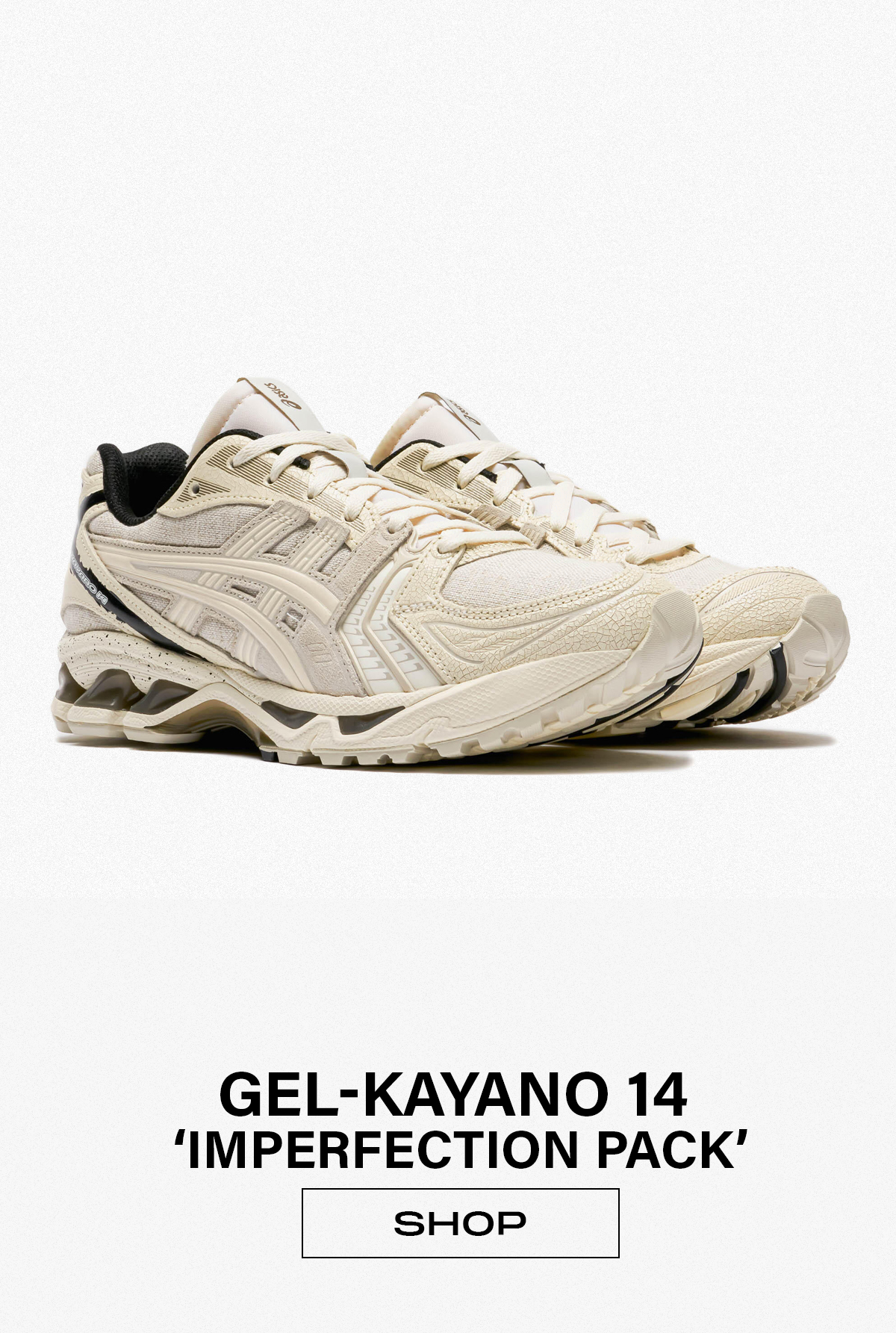 KAYANO-14 IMPERFECTION PACK